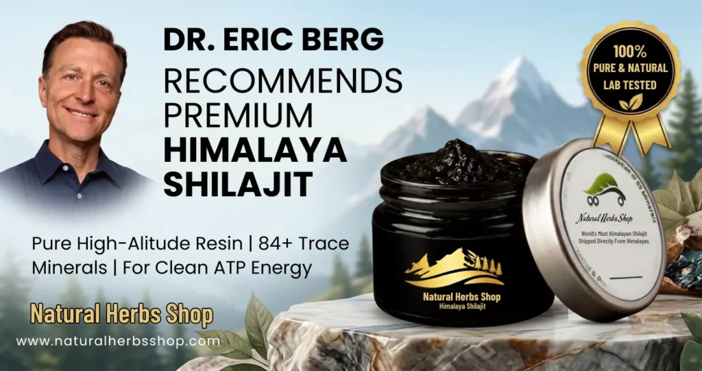 Dr. Eric Berg Recommends Premium Himalaya Shilajit.png