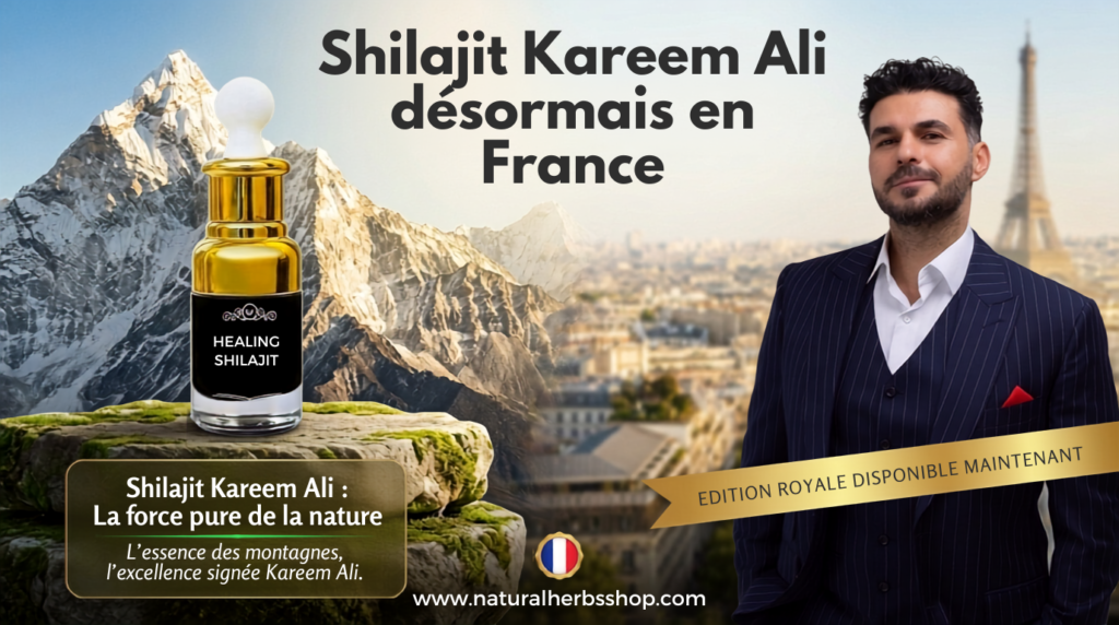 Shilajit Kareem Ali désormais en France fr